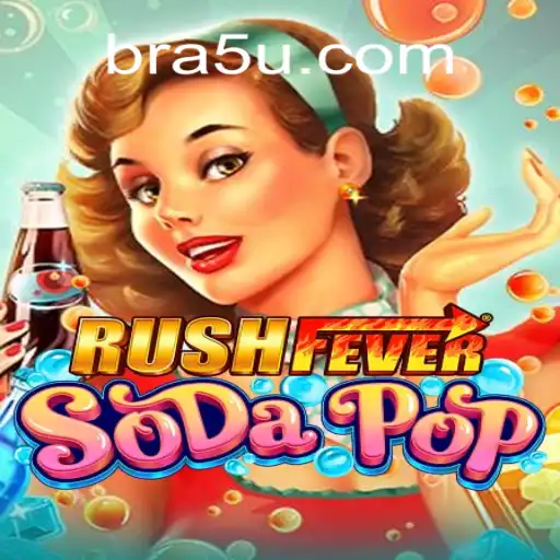 Unveiling RushFeverSodaPop: A Thrilling Experience with 5U.COM Oficial Slots Brasil #1